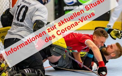 as Corona-Virus hält die ganze Welt in Atem –  alle Rollhockeyspiele wurden für dieses Wochenende abgesagt!